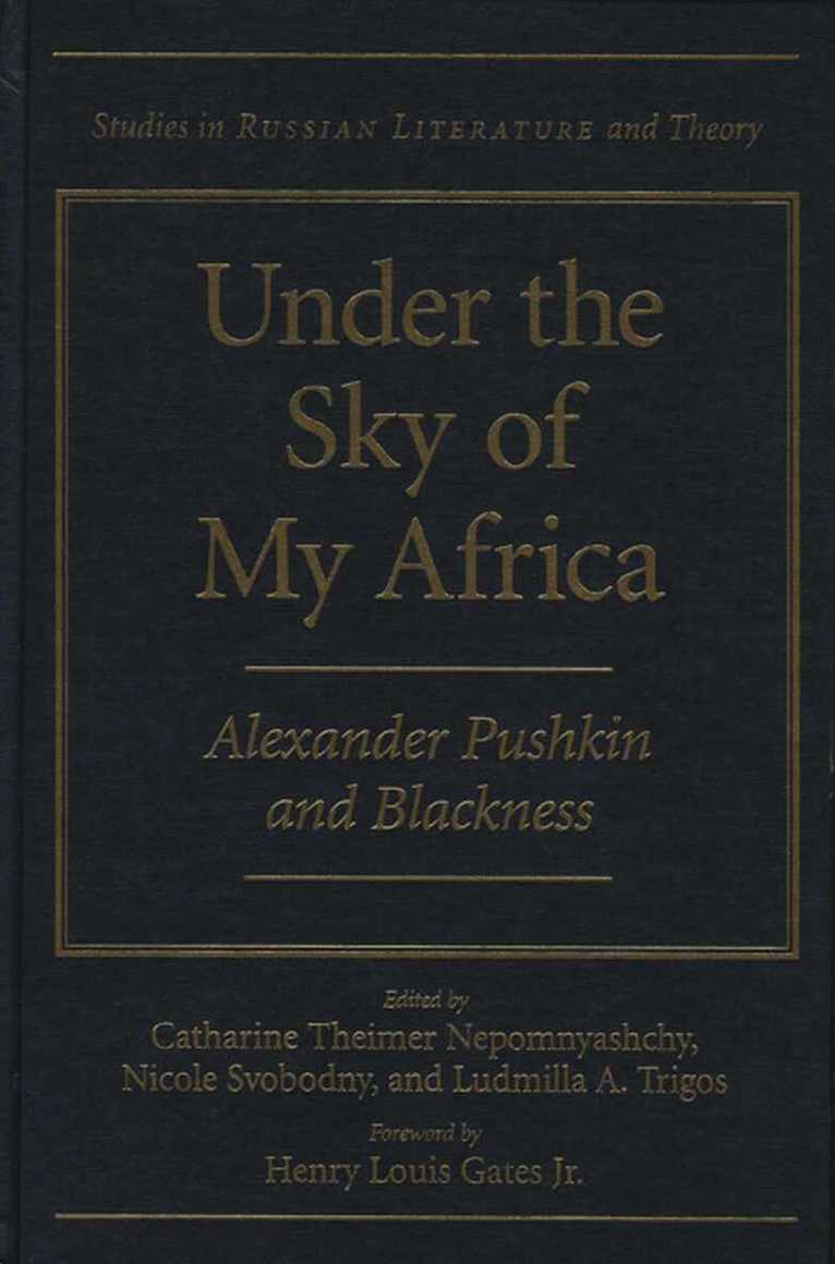 Catharine Nepomnyashchy, Ludmilla A. Trigos, Nicole Svobodny - Under the Sky of My Africa, Inbunden. Tillgänglighet: Tillfälligt slut