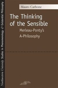 The Thinking of the Sensible
