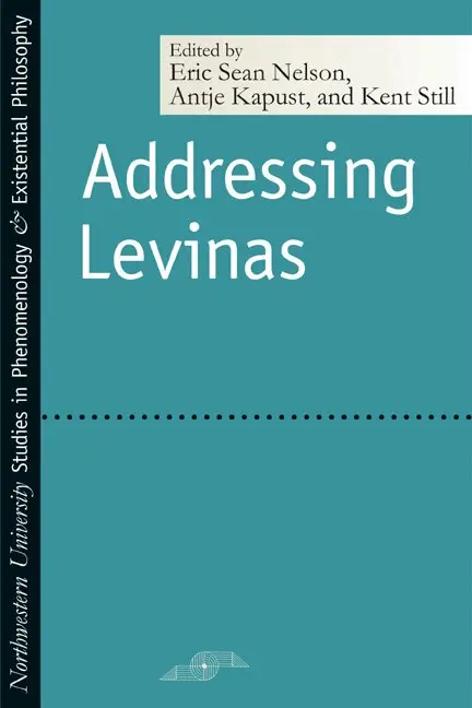 Eric Sean Nelson, Antje Kapust, Kent Still - Addressing Levinas, Häftad. Tillgänglighet: Tillfälligt slut
