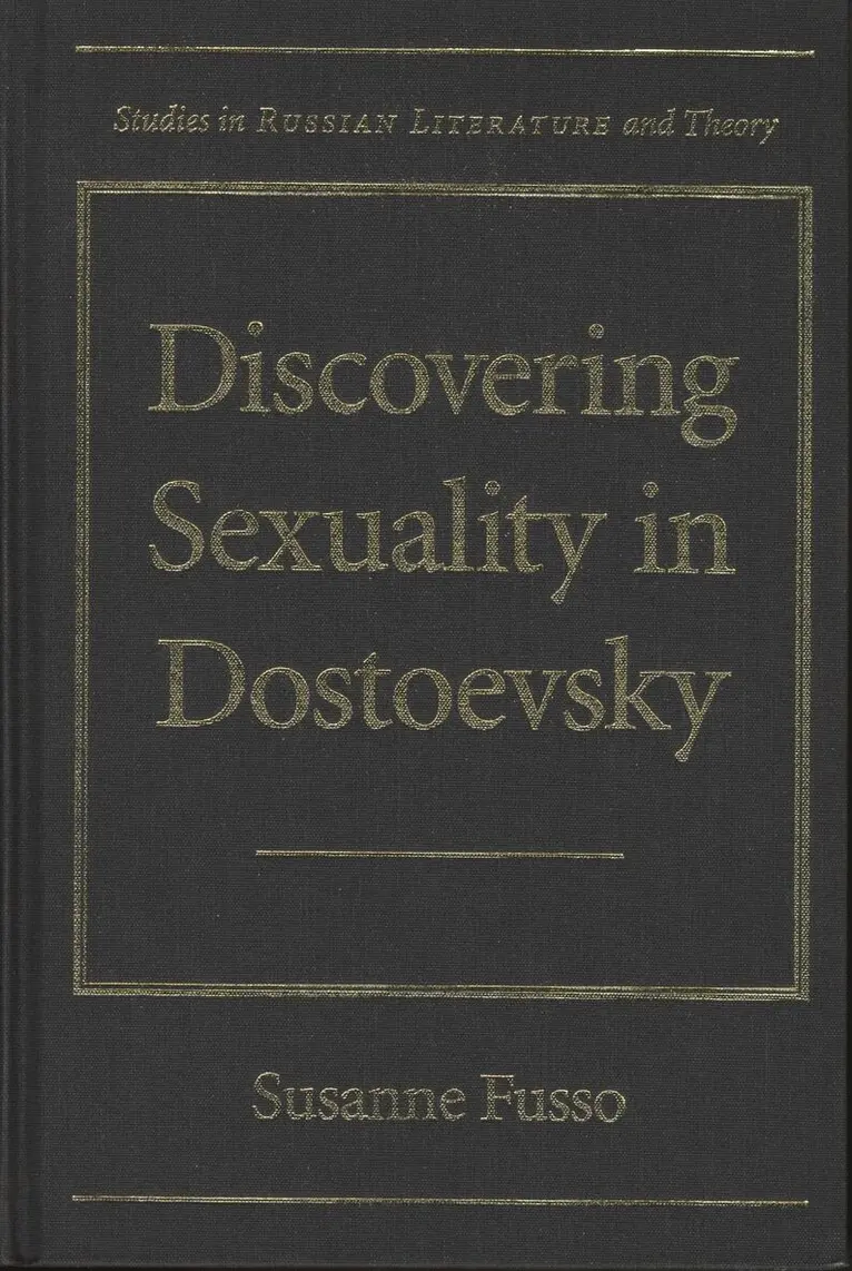 Susanne Fusso - Discovering Sexuality in Dostoevsky, Inbunden. Tillgänglighet: Tillfälligt slut