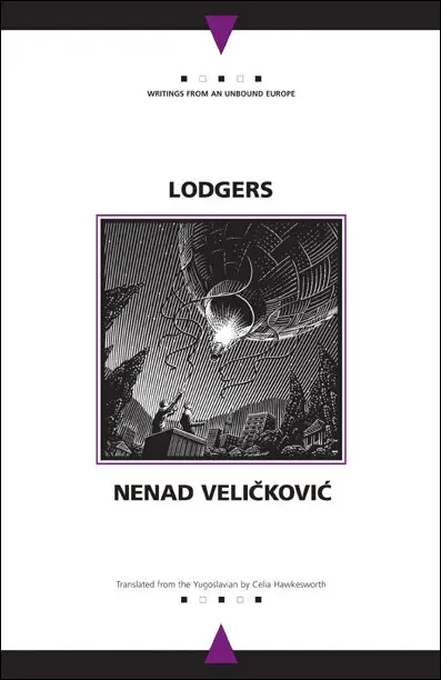 Nenad Velickovic - Lodgers, Häftad. Tillgänglighet: Tillfälligt slut