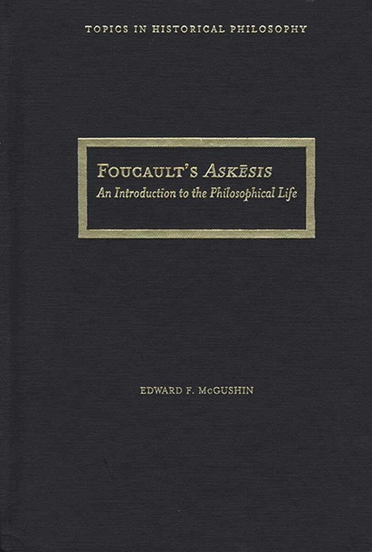 Edward McGushin, John McCumber - Foucault's Askesis, Inbunden. Tillgänglighet: Tillfälligt slut