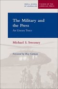 The Military and the Press