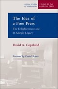 The Idea of a Free Press