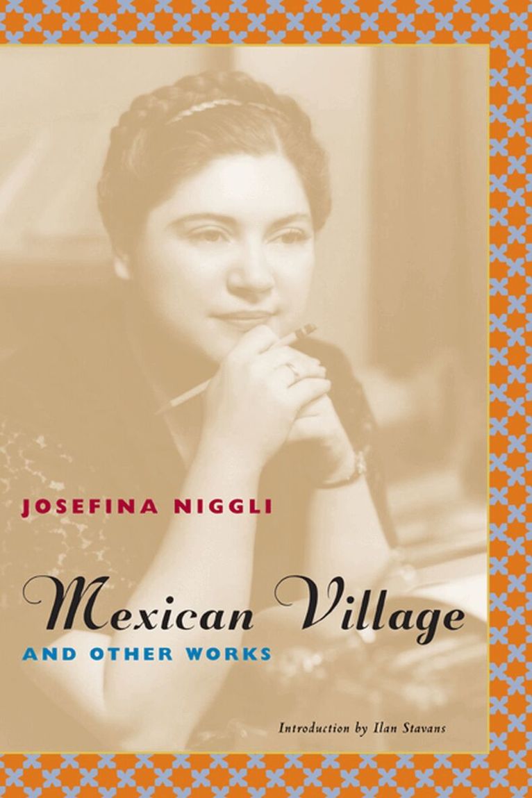 Josefina Niggli - Mexican Village and Other Works, Häftad. Tillgänglighet: Tillfälligt slut