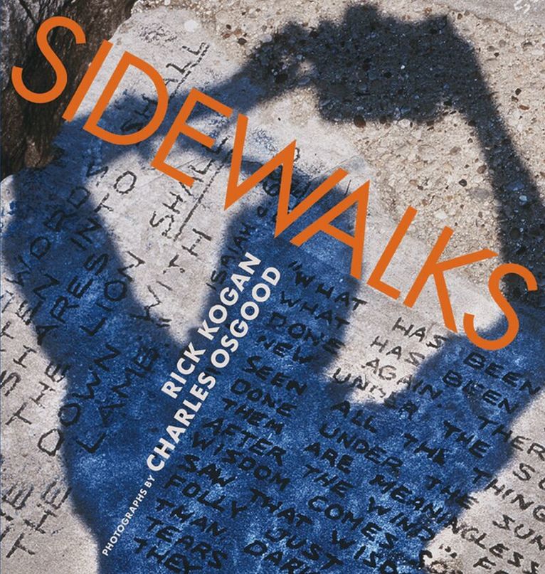 Rick Kogan - Sidewalks, Inbunden. Tillgänglighet: Tillfälligt slut