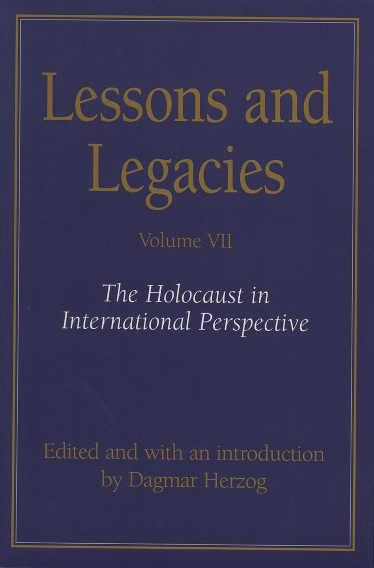 Dagmar Herzog - Lessons and Legacies V. 7; Holocaust in International Perspective, Häftad. Tillgänglighet: Tillfälligt slut