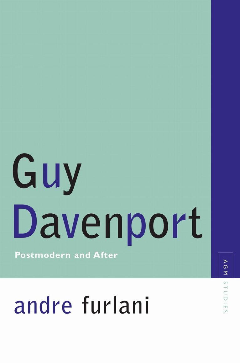 Andre Furlani - Guy Davenport, Häftad. Tillgänglighet: Lägg i varukorg