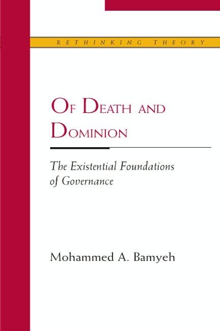 Mohammed A. Bamyeh - Of Death and Dominion, Inbunden. Tillgänglighet: Tillfälligt slut