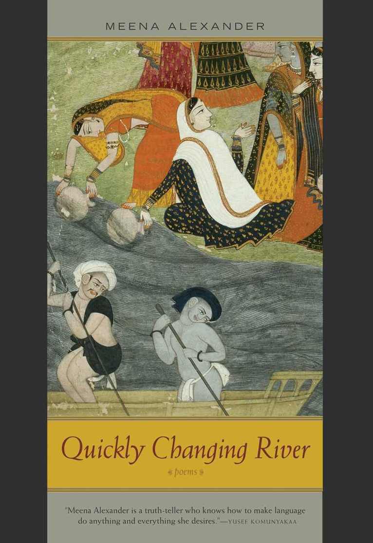 Meena Alexander - Quickly Changing River, Inbunden. Tillgänglighet: Tillfälligt slut