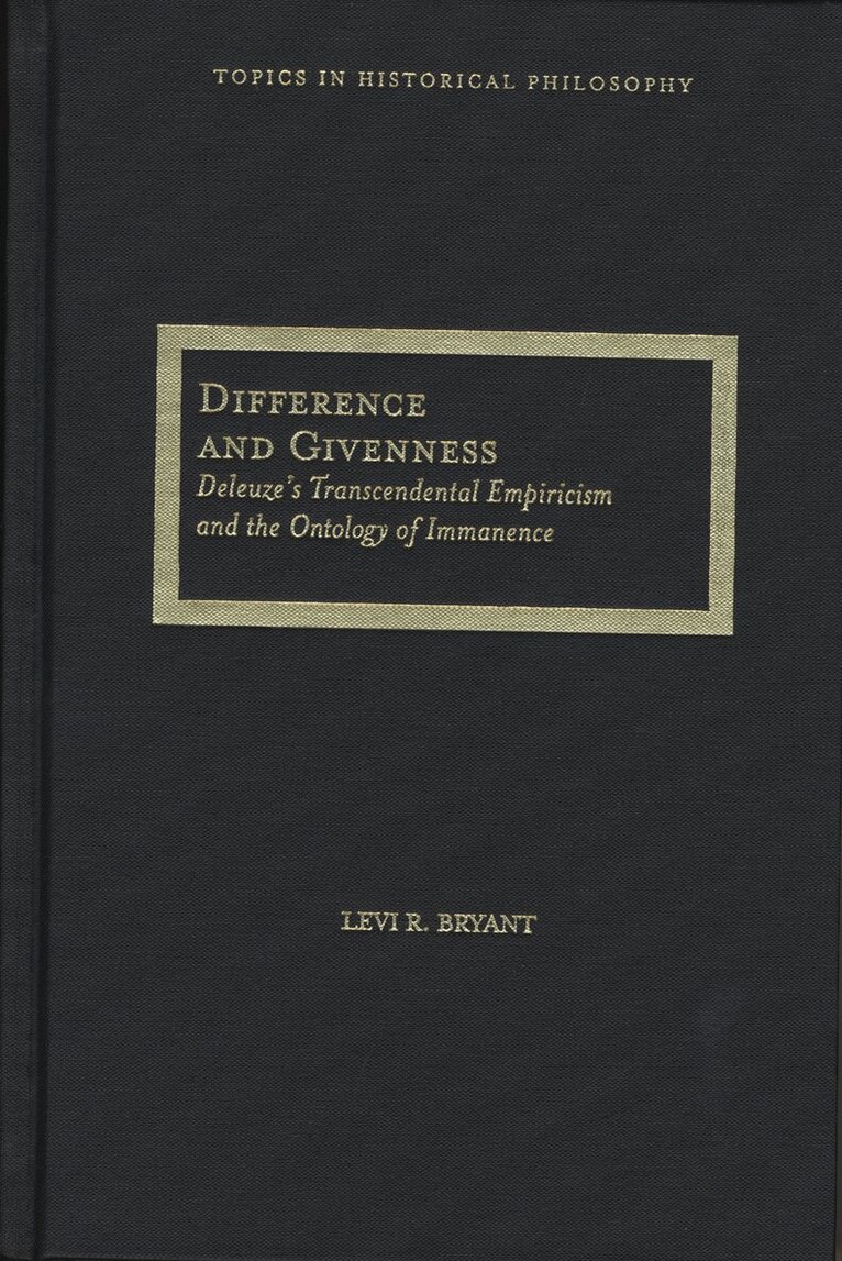 Levi Bryant - Difference and Givenness, Inbunden. Tillgänglighet: Tillfälligt slut