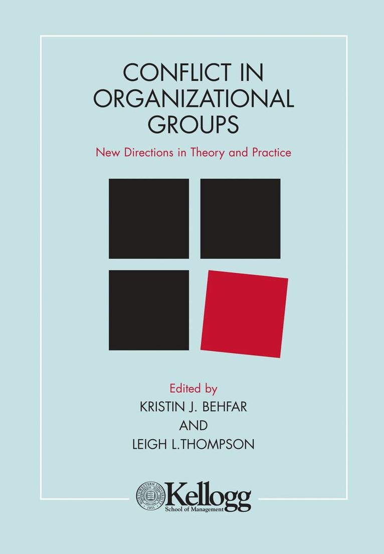 Kristin J. Behfar, Leigh L. Thompson - Conflict in Organizational Groups, Inbunden. Tillgänglighet: Tillfälligt slut