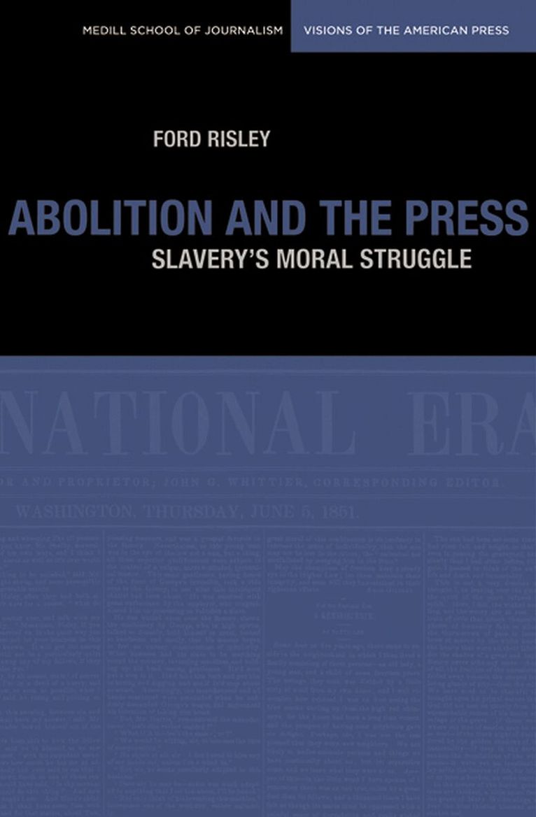 Ford Risley - Abolition and the Press, Häftad. Tillgänglighet: Tillfälligt slut