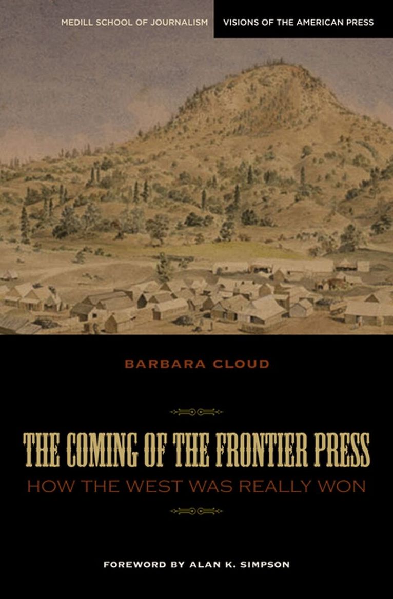 Barbara Cloud - Coming of the Frontier Press, Häftad. Tillgänglighet: Tillfälligt slut