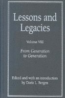 Doris L. Bergen - Lessons and Legacies V. 8; from Generation to Generation, Inbunden. Tillgänglighet: Tillfälligt slut