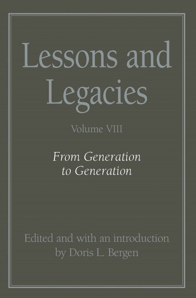 Doris L. Bergen - Lessons and Legacies V. 8; from Generation to Generation, Häftad. Tillgänglighet: Tillfälligt slut