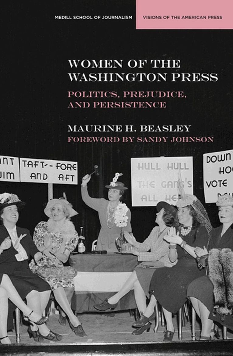Maurine Beasley - Women of the Washington Press, Häftad. Tillgänglighet: Tillfälligt slut