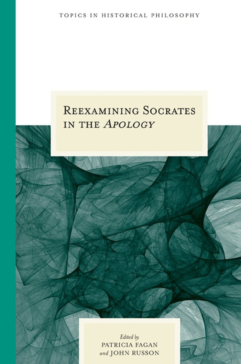 Patricia Fagan, John Edward Russon - Reexamining Socrates in the ""Apology, Inbunden. Tillgänglighet: Tillfälligt slut