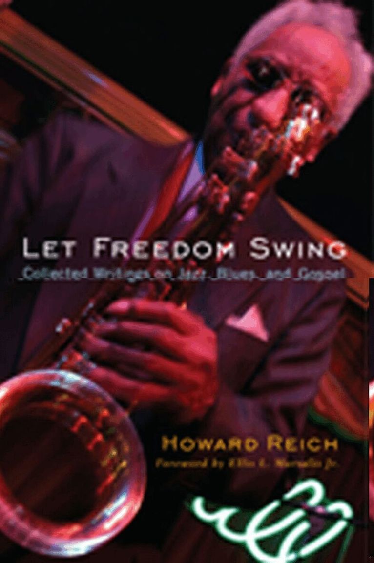Howard Reich - Let Freedom Swing, Häftad. Tillgänglighet: Tillfälligt slut