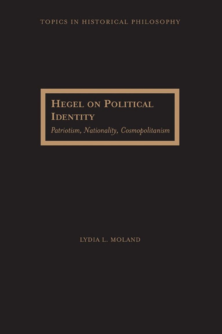 Lydia Moland - Hegel on Political Identity, Inbunden. Tillgänglighet: Tillfälligt slut