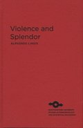 Violence and Splendor