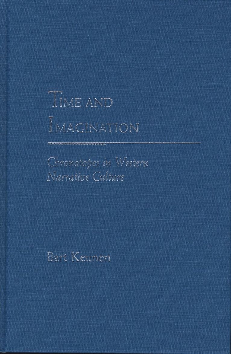 Bart Keunen - Time and Imagination, Inbunden