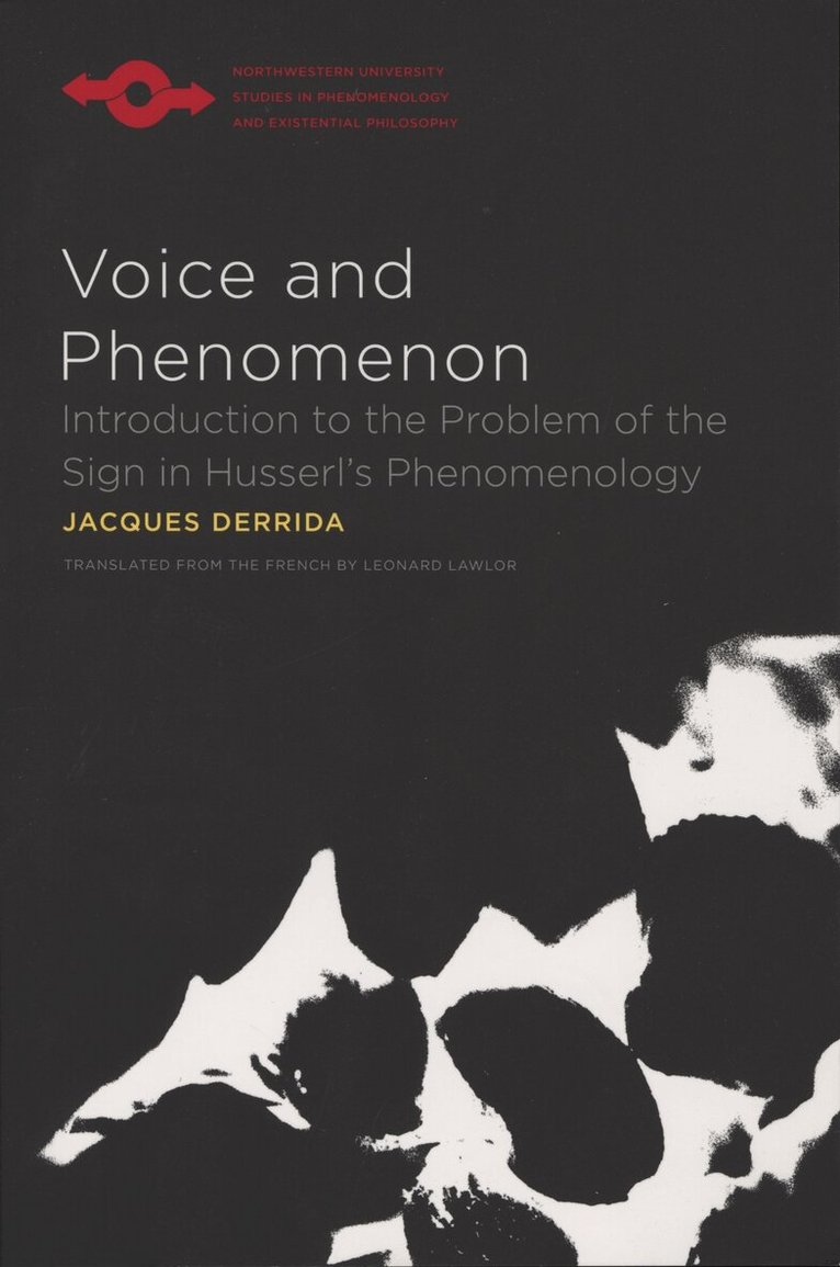 Jacques Derrida - Voice and Phenomenon, Häftad
