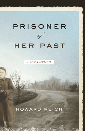 Howard Reich - Prisoner of Her Past, Häftad. Tillgänglighet: Lägg i varukorg