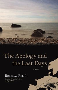 Apology and the Last Days