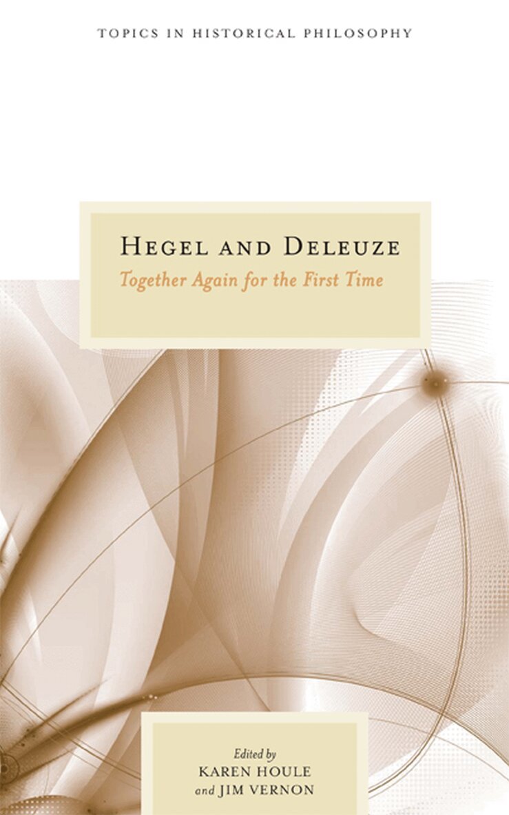 Karen Houle, Jim Vernon - Hegel and Deleuze, Häftad. Tillgänglighet: Tillfälligt slut