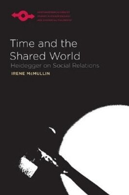 Irene McMullin - Time and the Shared World, Inbunden. Tillgänglighet: Tillfälligt slut