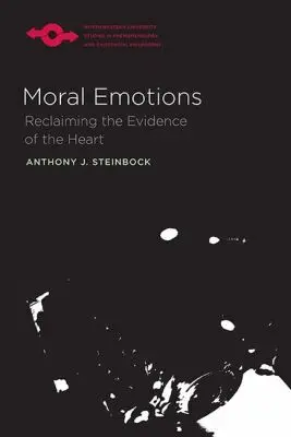 Anthony J. Steinbock - Moral Emotions, Inbunden. Tillgänglighet: Tillfälligt slut
