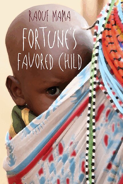 Raouf Mama - Fortune's Favored Child, Häftad. Tillgänglighet: Tillfälligt slut