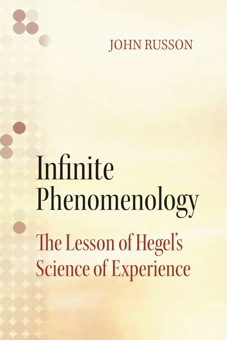 John Russon - Infinite Phenomenology, Häftad. Tillgänglighet: Tillfälligt slut