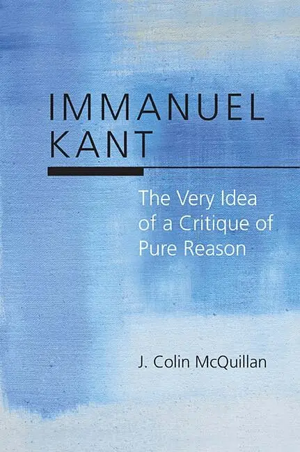 J. Colin McQuillan - Immanuel Kant, Häftad. Tillgänglighet: Tillfälligt slut