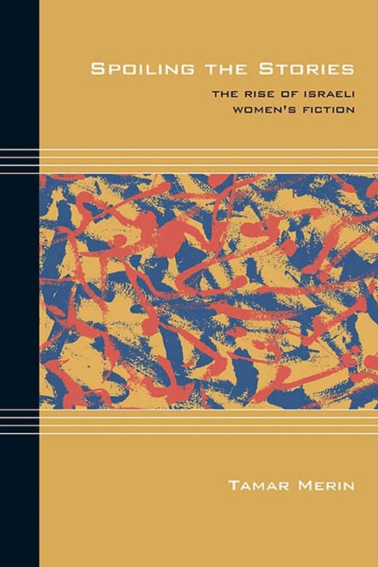 Tamar Merin - Spoiling the Stories, Häftad. Tillgänglighet: Tillfälligt slut