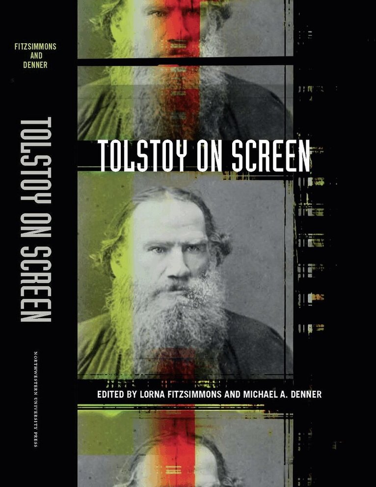 Lorna Fitzsimmons, Michael A. Denner - Tolstoy on Screen, Häftad