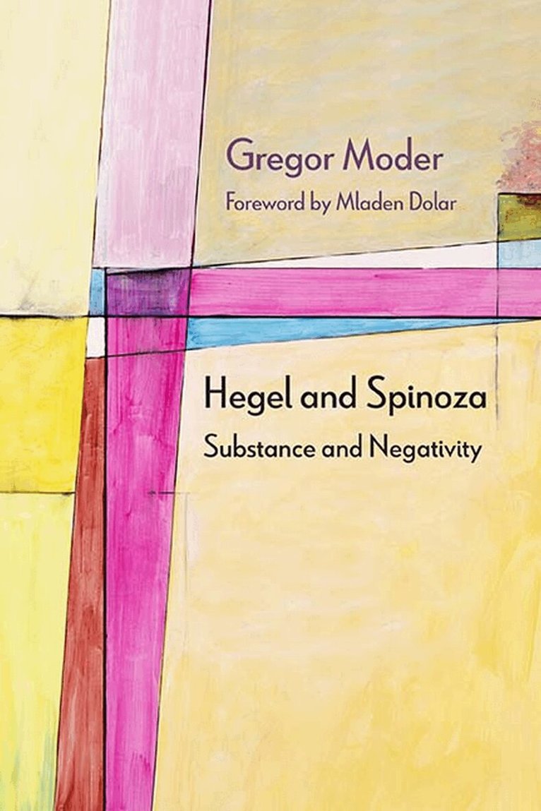 Gregor Moder - Hegel and Spinoza, Inbunden. Tillgänglighet: Tillfälligt slut