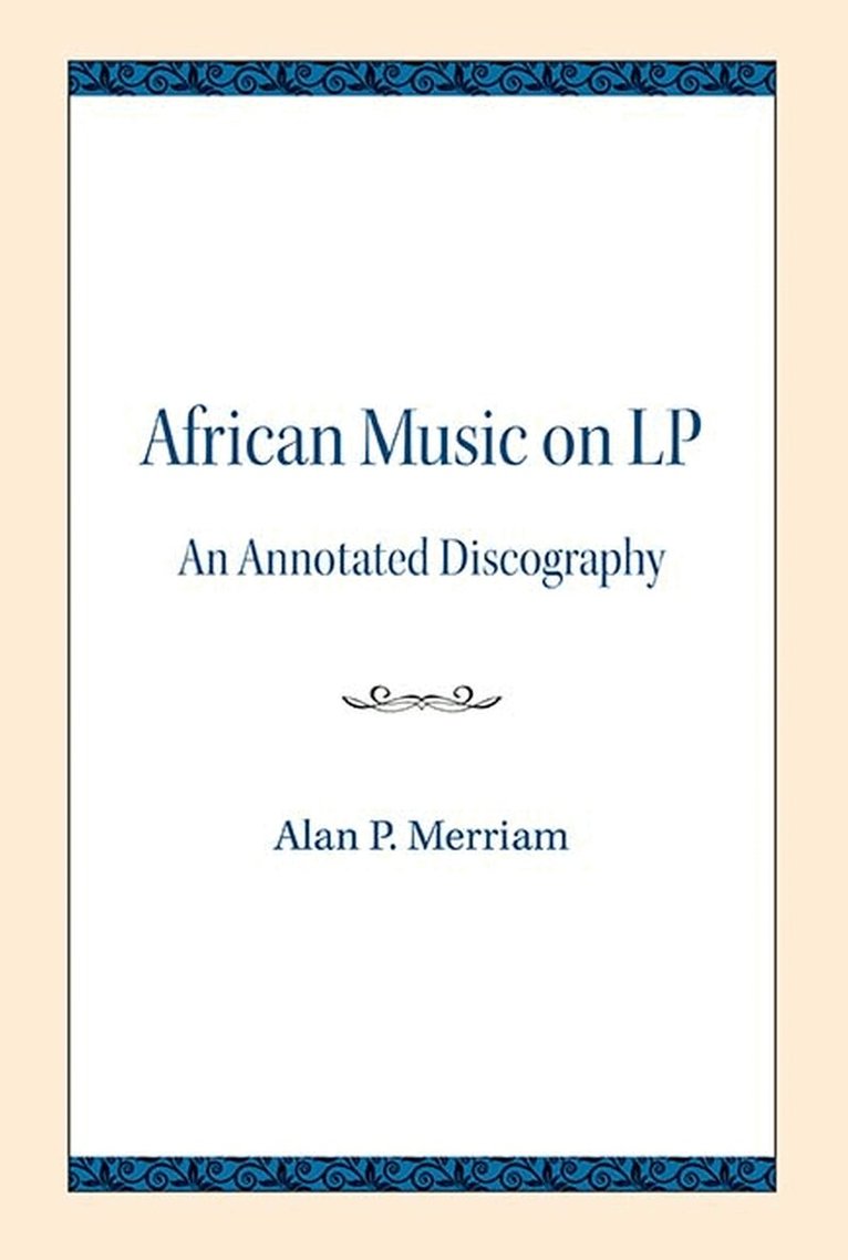 Alan P. Merriam - African Music on LP, Häftad. Tillgänglighet: Lägg i varukorg