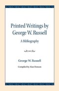 Printed Writings by George W. Russell