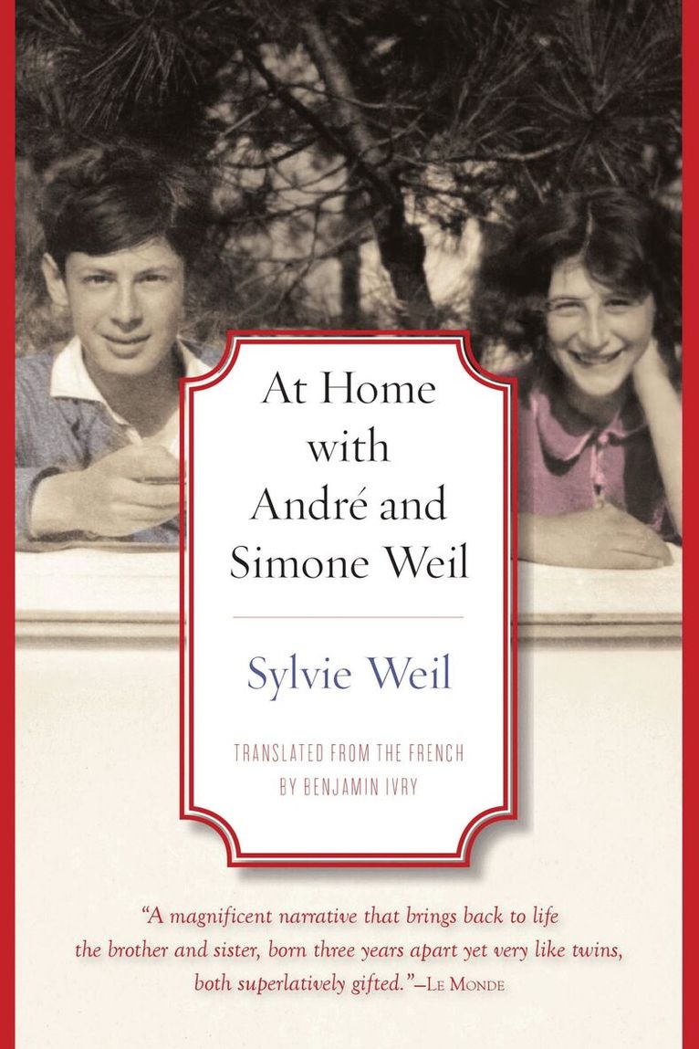 Sylvie Weil - At Home with AndrÃ© and Simone Weil, Häftad
