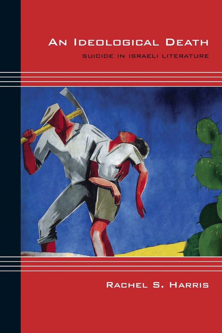 Rachel S. Harris - Ideological Death, Häftad. Tillgänglighet: Tillfälligt slut