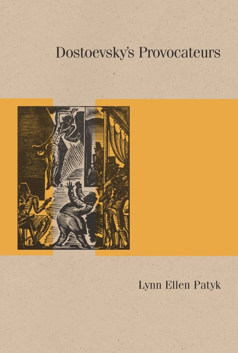 Lynn Ellen Patyk - Dostoevsky's Provocateurs, Häftad. Tillgänglighet: Lägg i varukorg