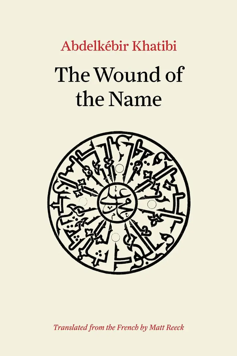 Abdelkébir Khatibi - Wound of the Name, Inbunden. Tillgänglighet: Tillfälligt slut