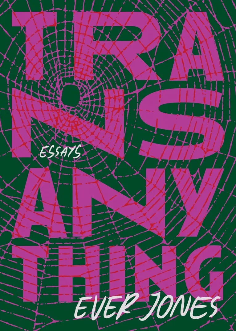 Ever Jones - Transanything, Häftad. Tillgänglighet: Lägg i varukorg