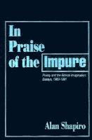 Shapiro - In Praise of the Impure, Inbunden. Tillgänglighet: Tillfälligt slut