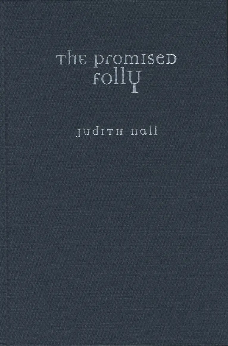 Judith Hall - Promised Folly, Inbunden. Tillgänglighet: Tillfälligt slut