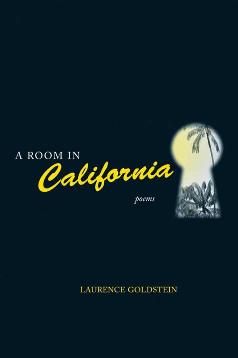 Laurence Goldstein - Room in California, Häftad. Tillgänglighet: Tillfälligt slut