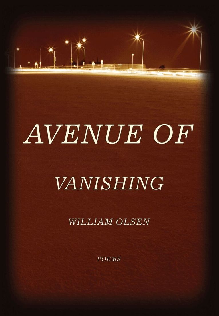 William Olsen - Avenue of Vanishing, Häftad. Tillgänglighet: Tillfälligt slut