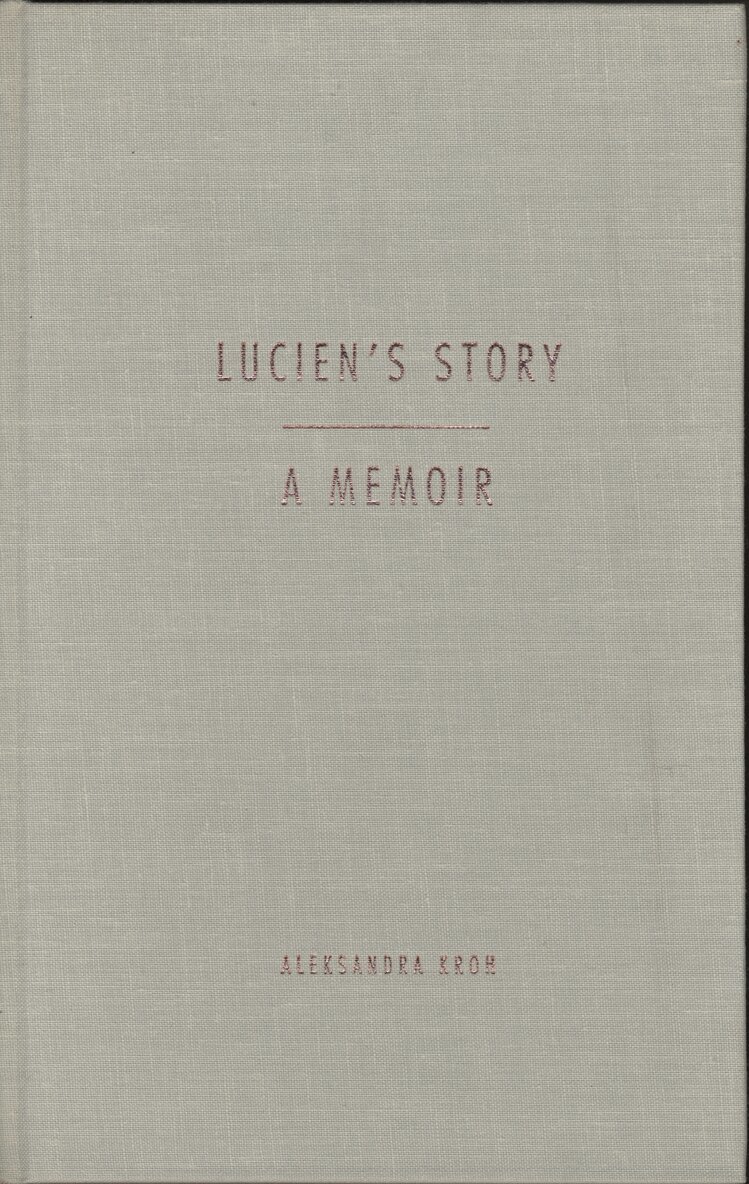 Aleksandra Kroh - Lucien's Story, Inbunden. Tillgänglighet: Tillfälligt slut